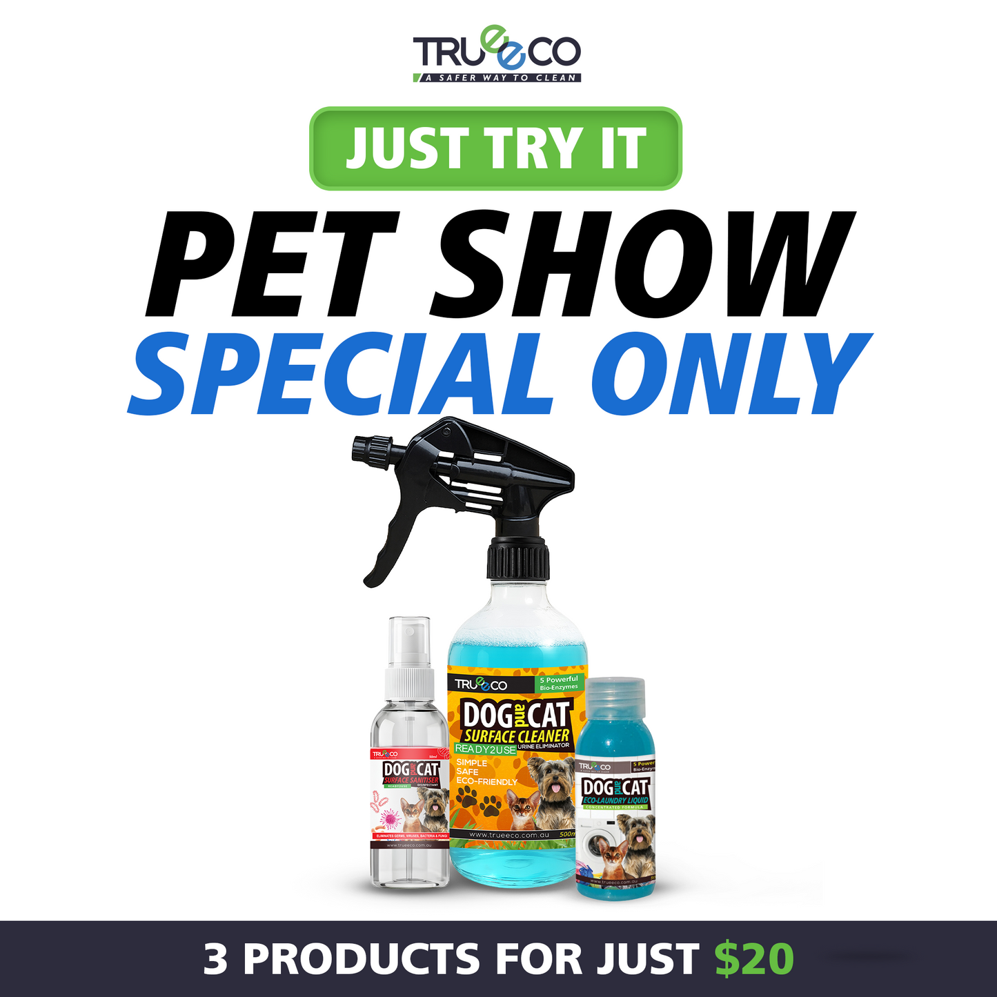 Pet Show Special – 3 Products for $20
